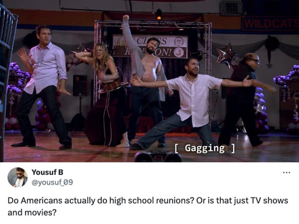 Do Americans actually do high school reunions? Or is that just TV shows and movies?