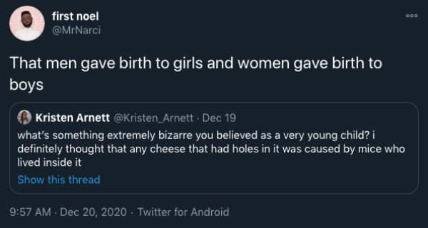 That men gave birth to girls and women gave birth to boys 000 Kristen Arnett @Kristen_