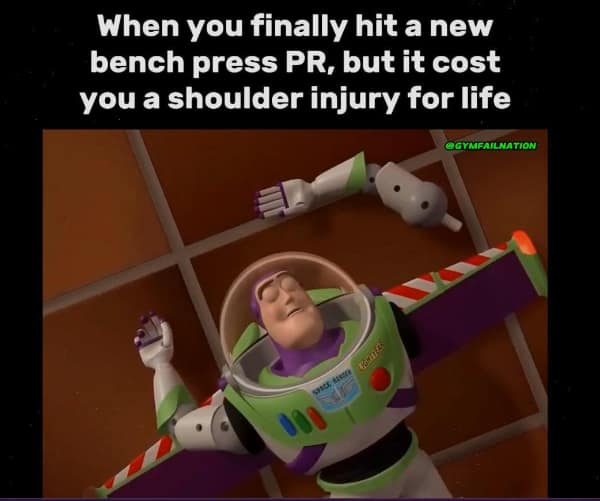 exercise memes. When you finally hit a new bench press PR, but it cost you a shoulder injury for life