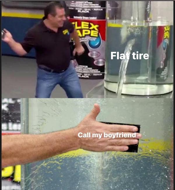 flirty memes. Flat tire Call my boyfriend