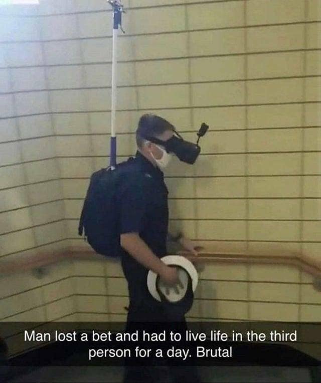 funny memes. Man lost a bet and had to live life in the third person for a day. Brutal