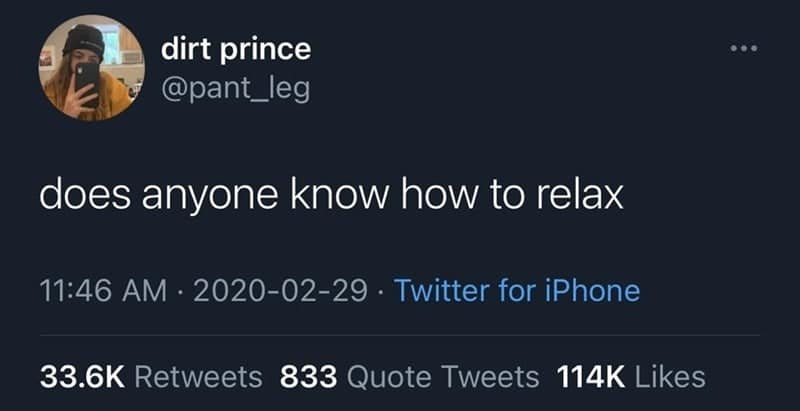 funny observations. does anyone know how to relax