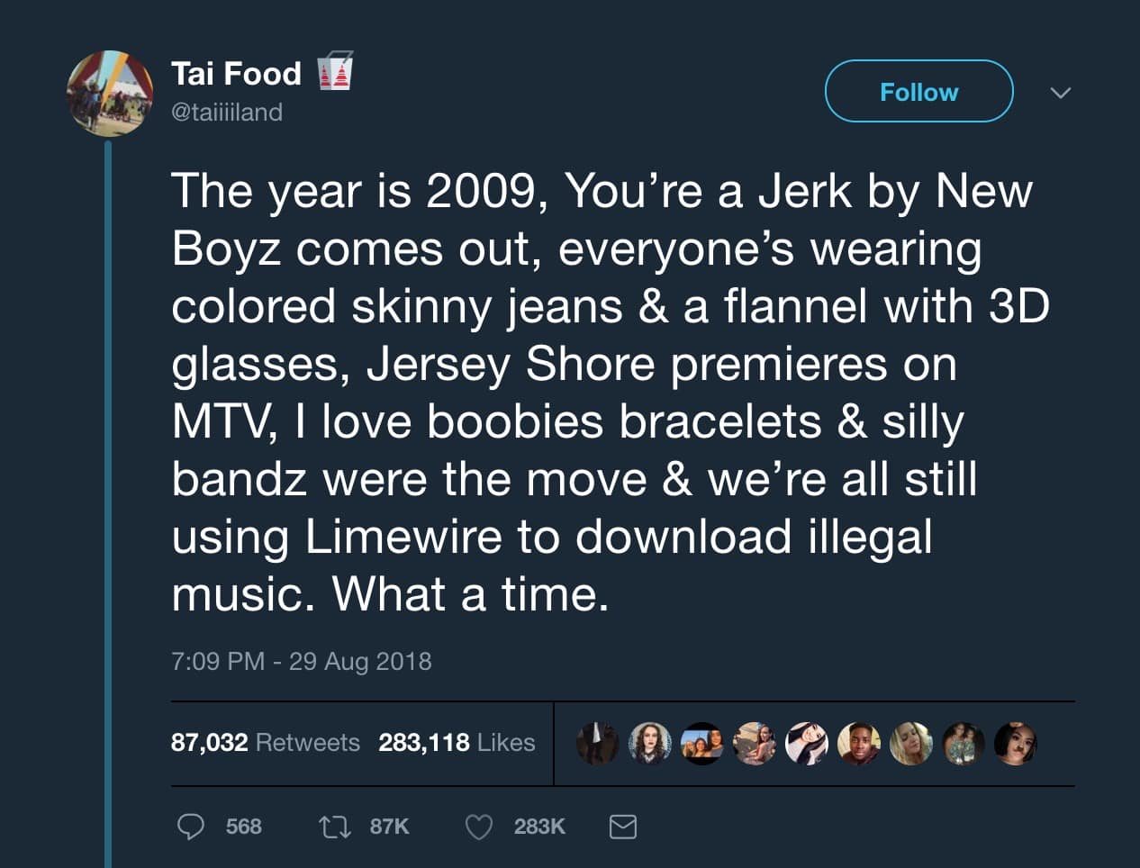 funny pics. The year is 2009, You're a Jerk by New Boyz comes out, everyone's wearing colored skinny jeans & a flannel with 3D glasses, Jersey Shore premieres on MTV, I love boobies bracelets & silly bandz were the move & we're all still using Limewire to download illegal music. What a