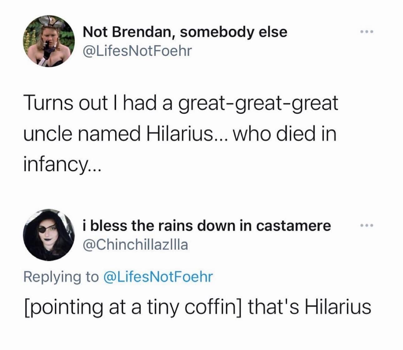 funny pics. Turns out I had a great-great-great uncle named Hilarius... who died in infancy...