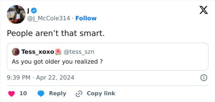 People aren't that smart.