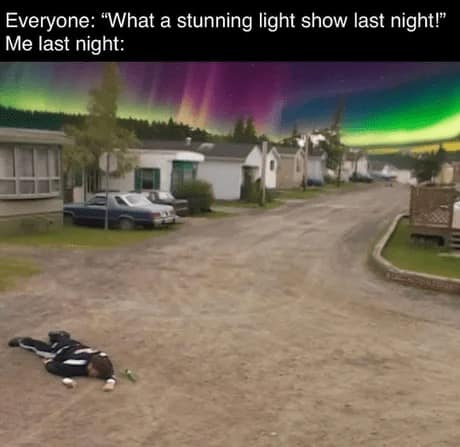 northern lights memes, aurora memes, aurora borealis memes, aurora borealis meme, aurora meme, Funny aurora borealis, Aurora borealis fails