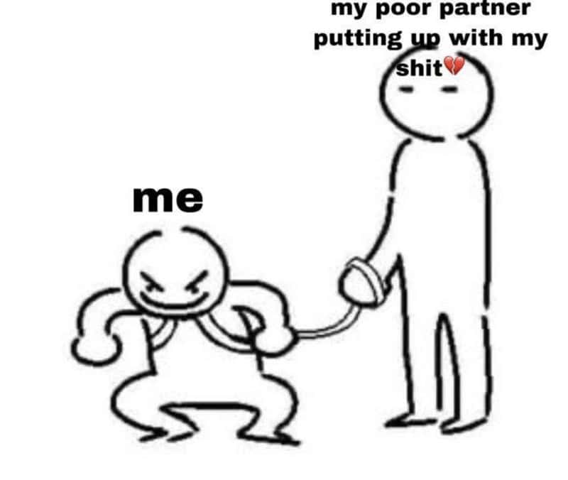 relationship memes. me