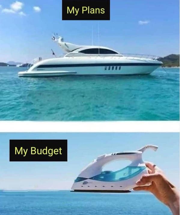 vacation memes. My Plans My Budget
