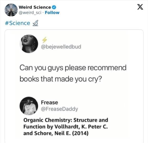 Weird science facts. Can you guys please recommend books that made you cry?