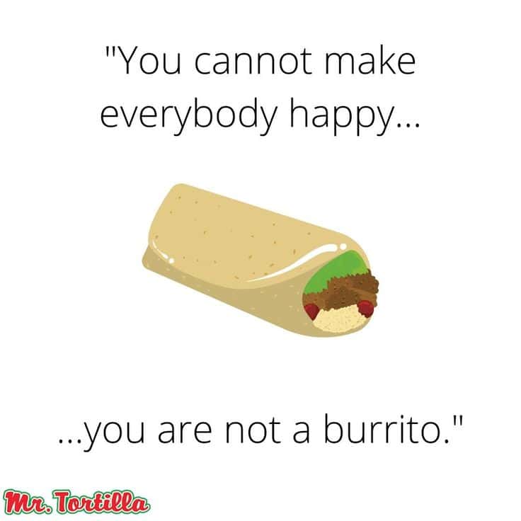 burrito memes, food memes, Mexican food humor, funny burrito quotes, culinary memes, eating memes, taco jokes, nacho memes, burrito jokes, burrito humor