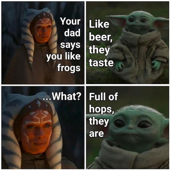 clever people. Your dad says you like frogs ...What? Like beer, they taste Full of hops, they are