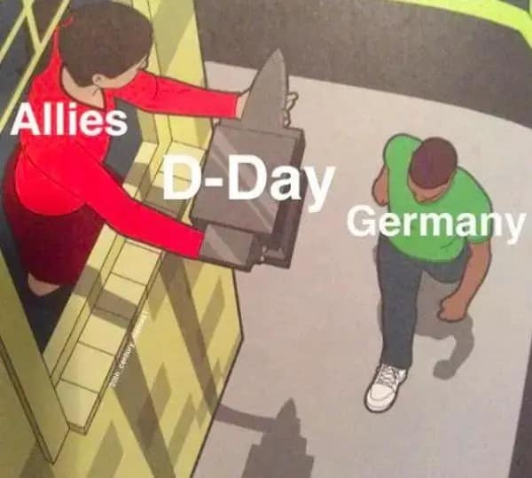 World War II memes, military humor, D-Day jokes, war memes, historical humor