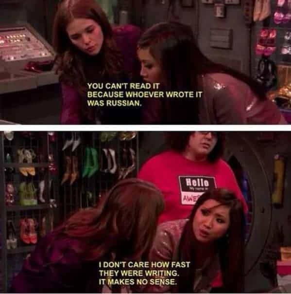 Disney channel memes. YOU CAN'T READ IT BECAUSE WHOEVER WROTE IT WAS RUSSIAN. Hello AWE I DON'T CARE HOW FAST THEY WERE WRITING. IT MAKES NO SENSE.