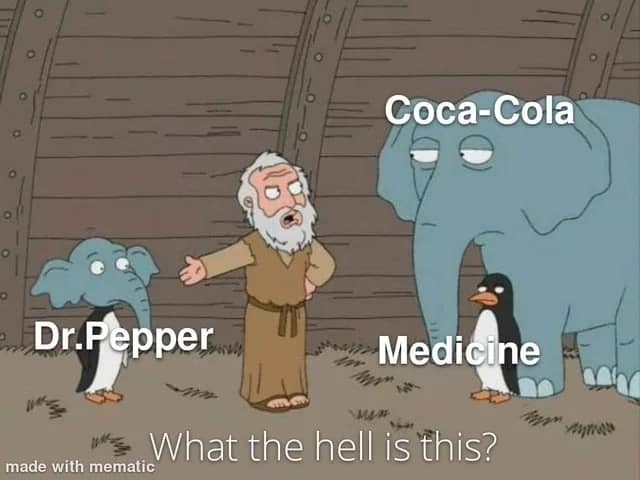 dr pepper meme, dr pepper memes, soda memes, funny soda memes, Dr Pepper jokes, Dr Pepper humor, soda jokes, beverage memes