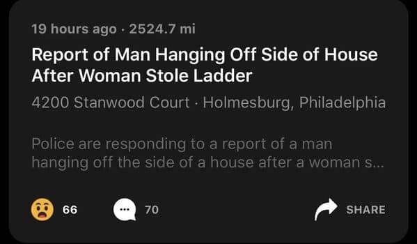 Report of Man Hanging Off Side of House After Woman Stole Ladder