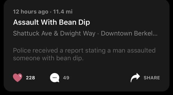 Assault With Bean Dip