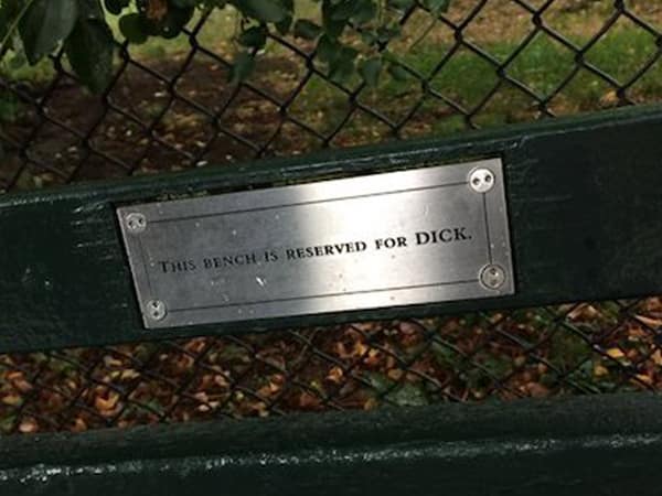 funny park bench plaques. THS BENCH IS RESERVED FOR DICK.