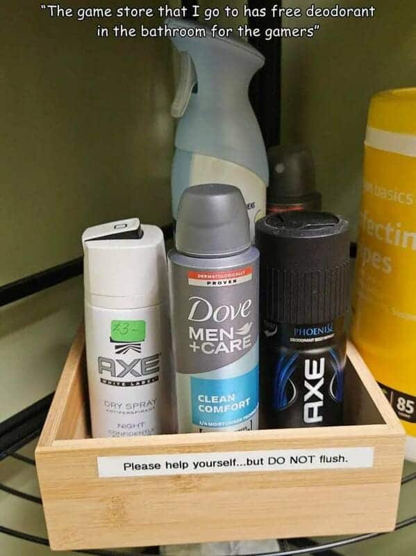 funny pics. "The game store that I go to has free deodorant in the bathroom for the gamers"