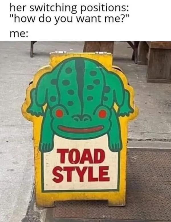 funny pics. her switching positions: "how do you want me?" me: