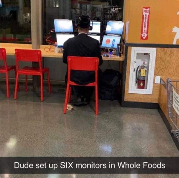 funny pics. Dude set up SIX monitors in Whole Foods