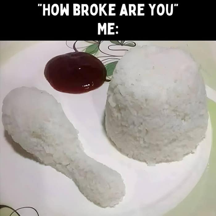 funny pics. "HOW BROKE ARE YOU" ME: