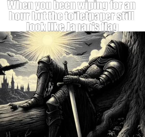 funny pics. When you been wiping for an hour but the tolletpaper still Dook Ike lapan's ila