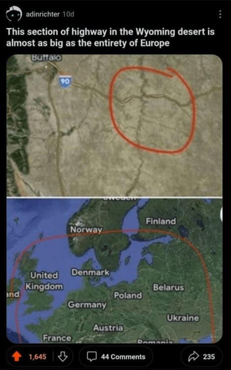 This section of highway in the Wyoming desert is almost as big as the entirety of Europe