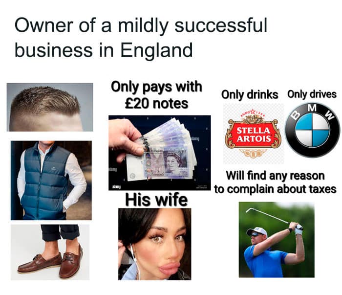 Owner of a mildly successful business in England