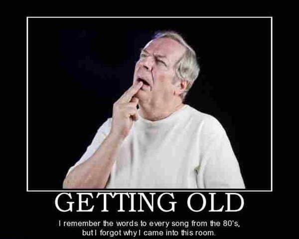 enior moments memes, midlife crisis jokes, Growing older memes, laughter in wrinkles, geriatric humor