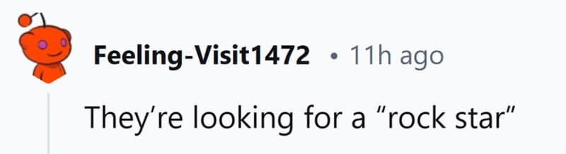 They're looking for a "rock star"