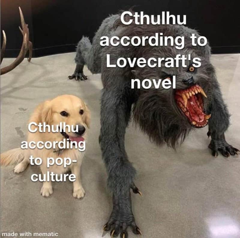 lovecraft memes, cthulhu memes