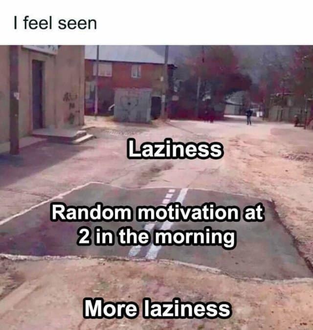 procrastination memes, procrastinator humor, funny delay memes, lazy day memes