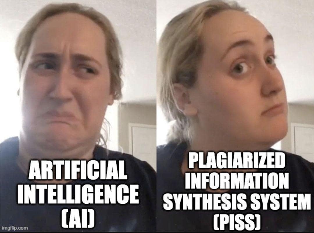 tech memes. ARTIFICIAL INTELLIGENCE CAD imgfilp.com PLAGIARIZED INFORMATION SYNTHESIS SYSTEM