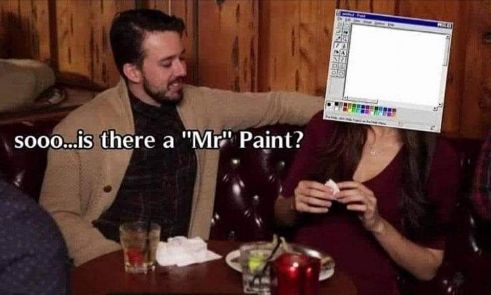 tech memes. sooo..is there a "Mr" Paint?