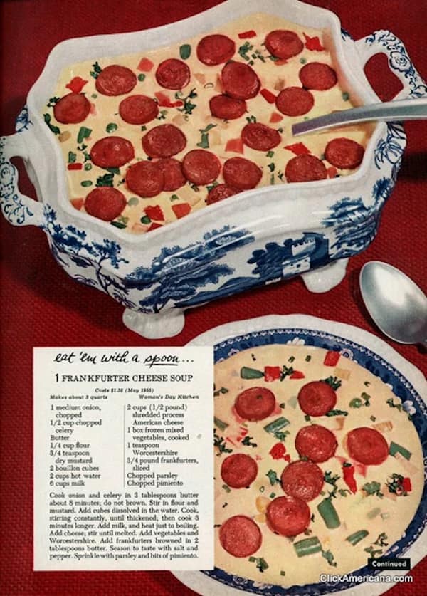 1 FRANKFURTER CHEESE SOUP