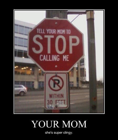 your mom jokes.