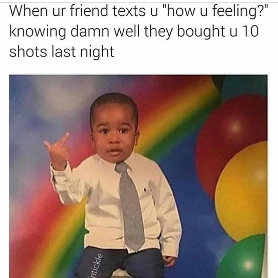 drunk meme, drinking memes, party memes, weekend memes, alcohol memes, boozy memes, intoxicated memes