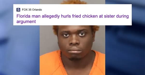 Florida man allegedly hurls fried chicken at sister during argument