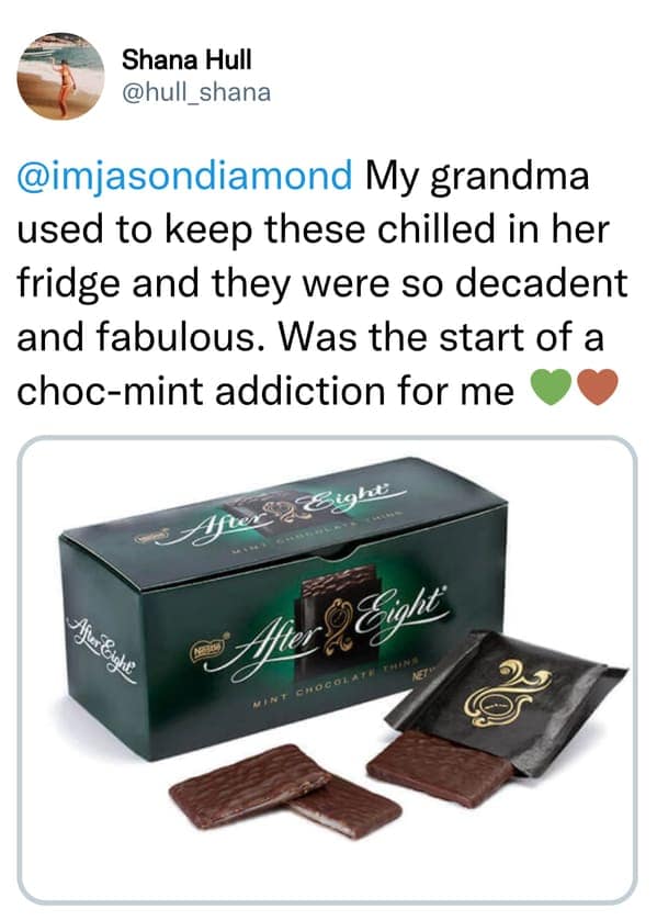 My grandma used to keep these chilled in her fridge and they were so decadent and fabulous. Was the start of a choc-mint addiction for