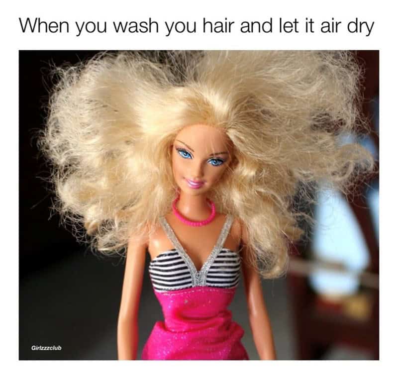 When you wash you hair and let it air dry