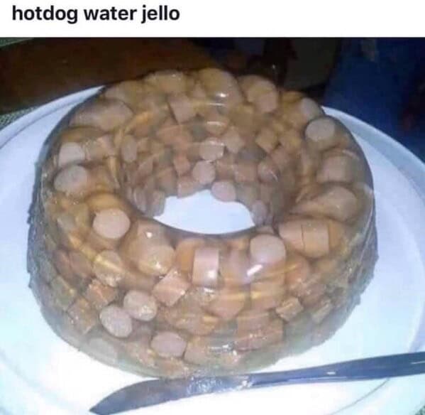 hot dog memes. hotdog water jello