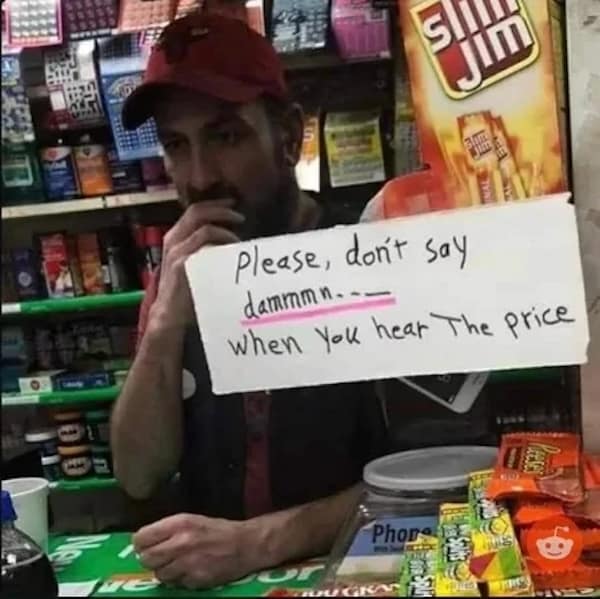 inflation memes. Please, don't say dammmn. -- When You hear The price