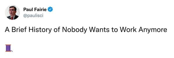 nobody wants to work anymore, funny newspaper headlines, historical complaints, work ethic through the ages