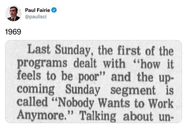 nobody wants to work anymore, funny newspaper headlines, historical complaints, work ethic through the ages