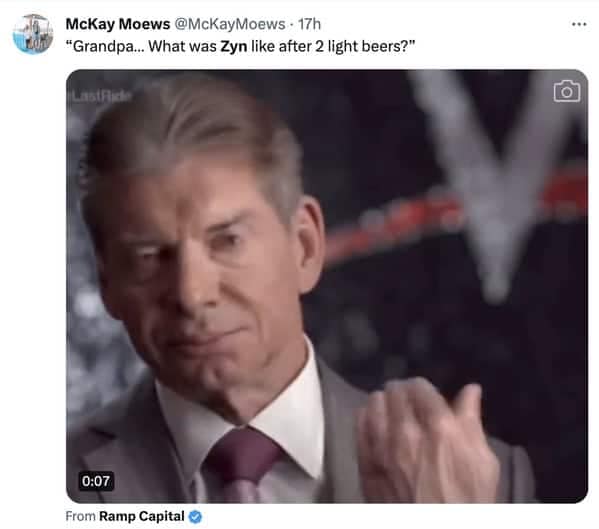 Zen memes. "Grandpa... What was Zyn like after 2 light beers?"