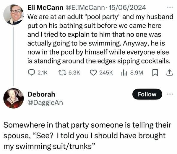 antisocial memes. We are at an adult "pool party" and my husband put on his bathing suit before we came here and I tried to explain to him that no one was actually going to be swimming. Anyway, he is now in the pool by himself while everyone else is standing around the edges sipping cocktails.