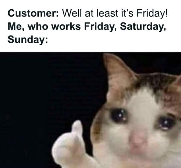 customer service memes, dumb customer stories, funny server stories, customer service jokes