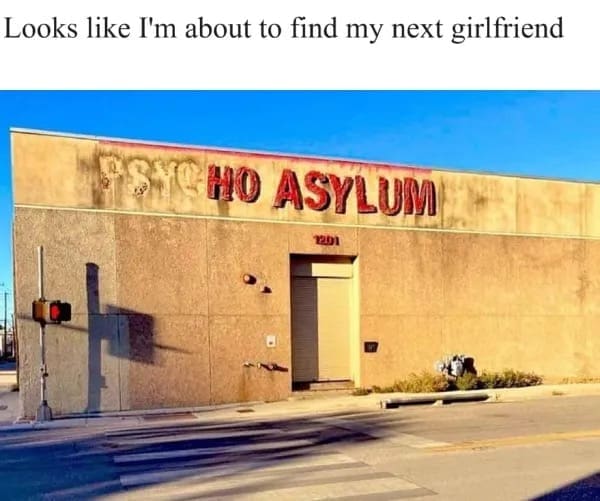 Looks like I'm about to find my next girlfriend