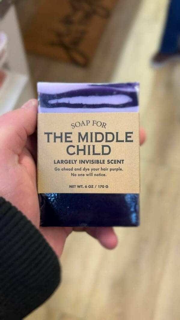 SOAP FOR THE MIDDLE CHILD LARGELY INVISIBLE SCENT Go ahead and dye your hair purple. No one will notice.
