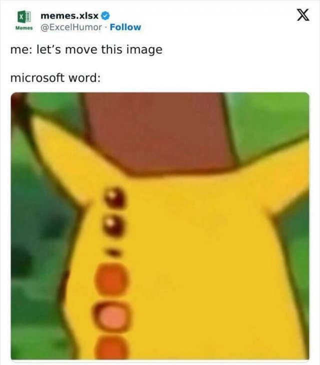 microsoft memes, Excel memes, Word memes, PowerPoint memes, office humor